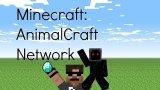 Minecraft: 1.6.4 Server AnimalCraftNetwork