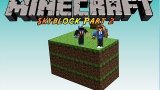 Minecraft: Skyblock Part 1!  -Getting Cobble-  w/Mominator